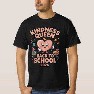 Kindness Queen Back To School 2026 Shirt – Cute Te