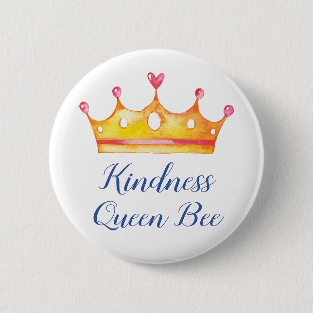 Kindness Queen Bee Inspirational Friendly 6 Cm Round Badge (Front)