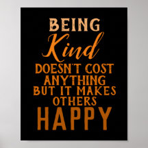 Kindness Quote- Being Kind Makes Others Happy