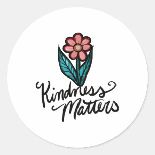 Kindness S Sticker3  Classic Round Sticker