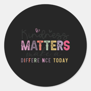 Kindness S Sticker5 Classic Round Sticker