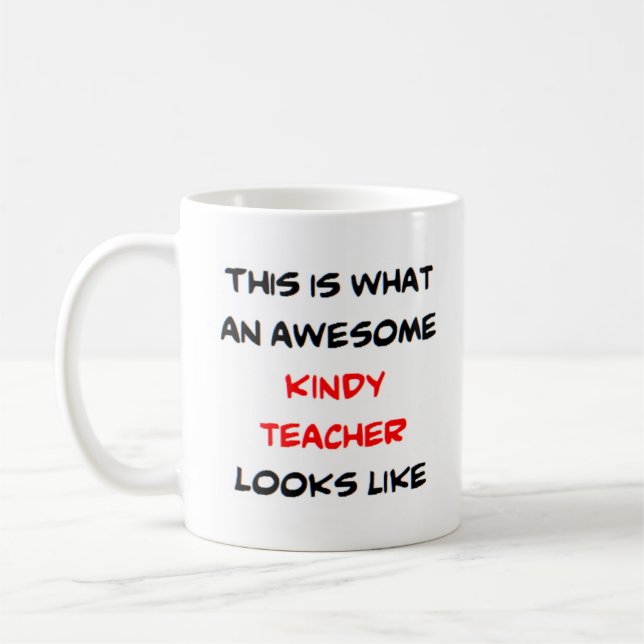 kindy teacher, awesome coffee mug (Left)