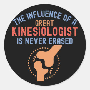 Kinesiology Quotes, Kinesiology Major Classic Round Sticker