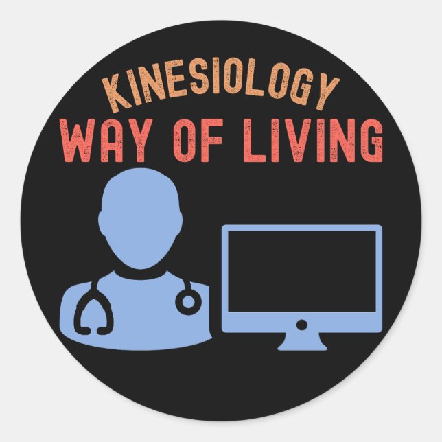 Kinesiology- Way of Living Classic Round Sticker (Front)