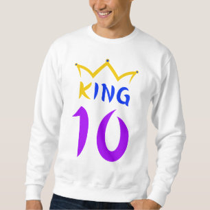 King 10 sweatshirt