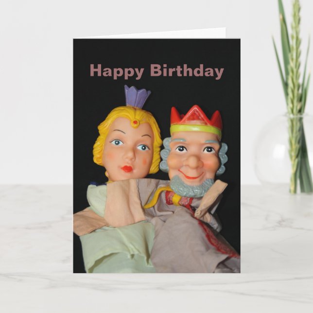 King and Queen Puppets  Happy Birthday Card (Front)