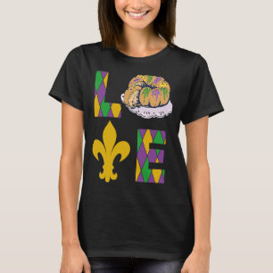 King Cake Love Mardi Gras Parade Shenanigans Carni T-Shirt