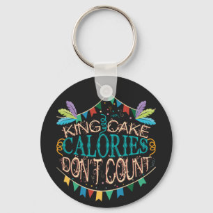 King Cake Mardi Gras Calories Don't Count Key Ring