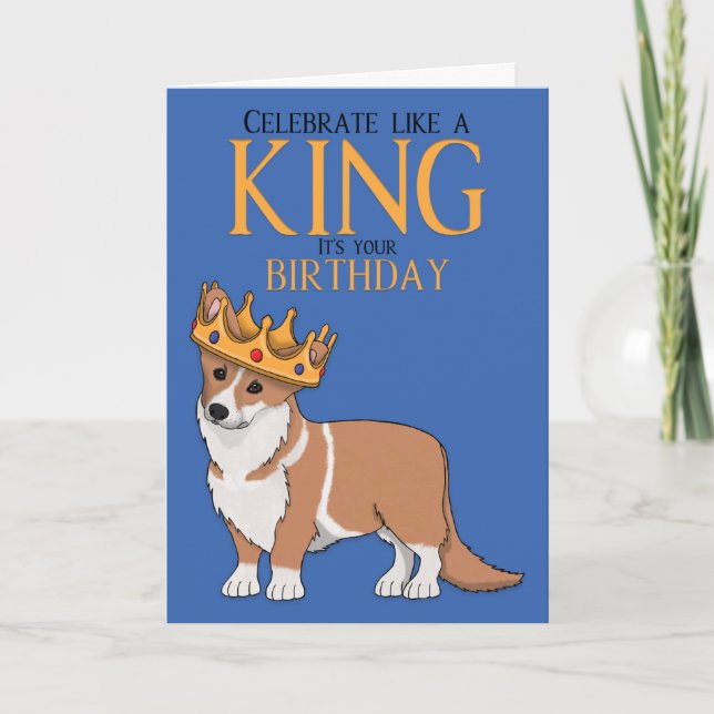 King Corgi Birthday Card (Front)