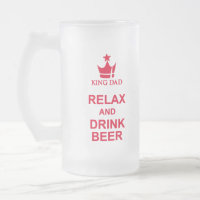 King Dad fun relax and drink beer red beer mug