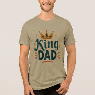 King Dad Shirt Design With Crown