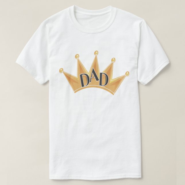 King Dad T-Shirt (Design Front)