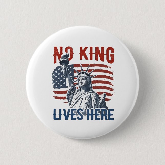 King Free Since 1776 No Kings In America   6 Cm Round Badge (Front)
