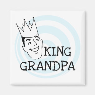 King Grandpa T-shirts and Gifts Magnet