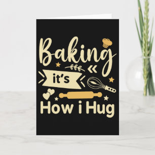 King It's How I Hug Funny King Mom Cookies Lover Card