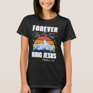 King Jesus Forever By My Side Retro Vintage T-Shirt