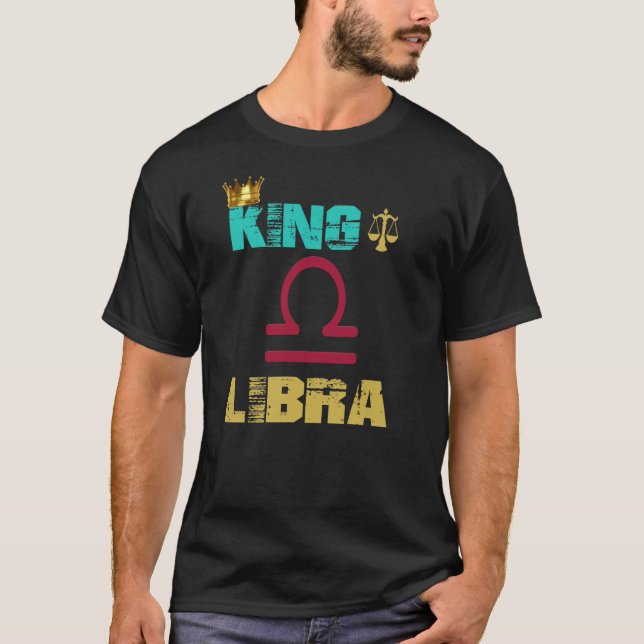 King Libra Man Team Libra Born In September Octobe T-Shirt (Front)