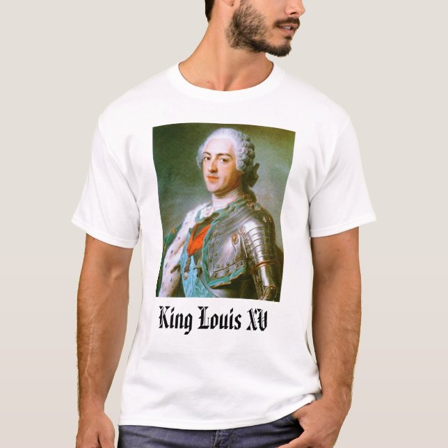 King Louis XV T-Shirt (Front)