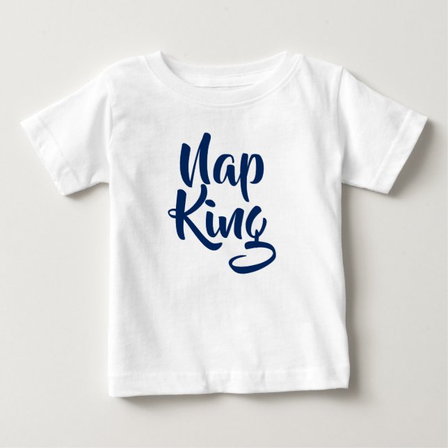 king nap baby T-Shirt (Front)