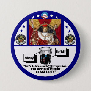 King Obama & the half-full glass 7.5 Cm Round Badge