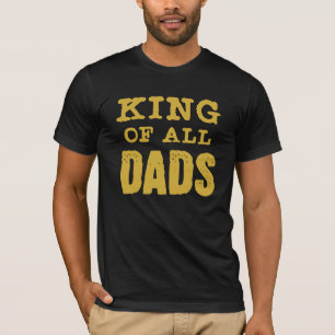 King of all Dads Basic Dark T-Shirt