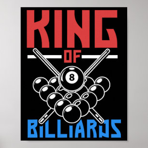 King Of Billiards Snooker Pool Billiards Rack Cue  Poster