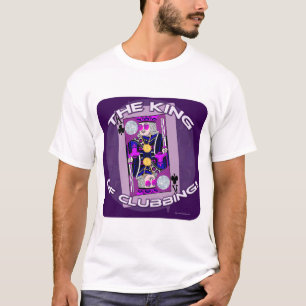 King of Clubbing Funny Card Player Design T-Shirt