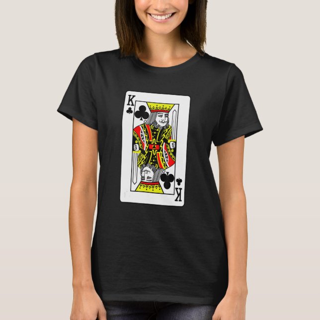 King Of Clubs Poker Card Games Playing Cards Black T-Shirt (Front)