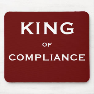 KING of Compliance Special Male Auditor Gift Mouse Mat