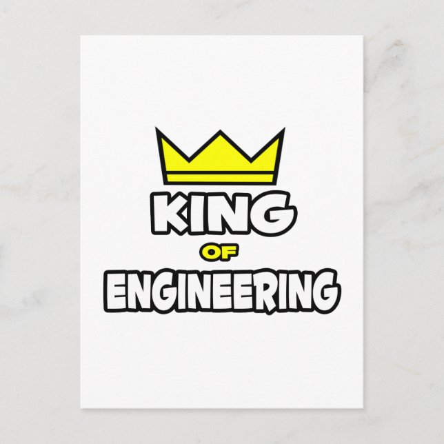 King of Engineering Postcard (Front)