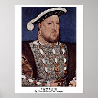 King Of England By Hans Holbein The Younger Poster