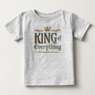 KING of Everything - Grand Mediaeval Royal Crown Baby T-Shirt