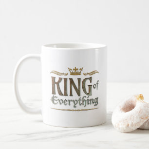 KING of Everything - Grand Mediaeval Royal Crown Coffee Mug