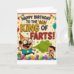 King of Farts Birthday Card
