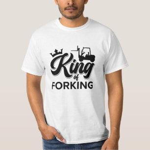 King Of Forking Forklift Operator Driver Worker T-Shirt