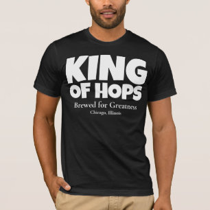 King of Hops – Brewed for Greatness – Custom T-Shirt