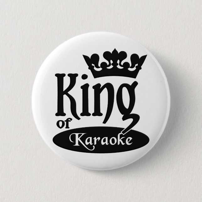 King of Karaoke button (Front)