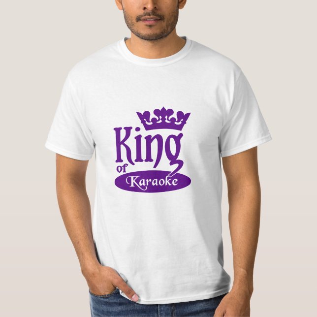 King of Karaoke shirt - choose style & colour (Front)