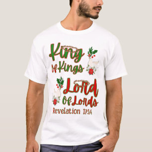 King of Kings Lord of Lords T-Shirt