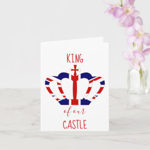 King of our Castle Union Jack Crown Father's Day Card