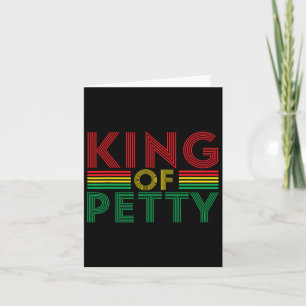 King Of Petty Afrocentric African American Junetee Card