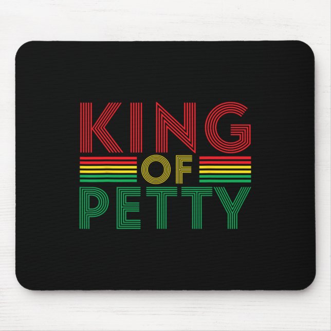King Of Petty Afrocentric African American Junetee Mouse Mat (Front)
