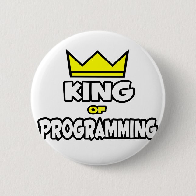 King of Programming 6 Cm Round Badge (Front)