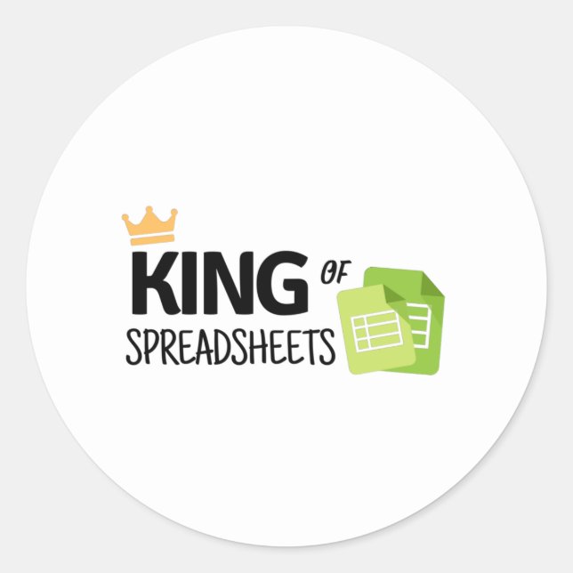 King of spreadsheets classic round sticker (Front)