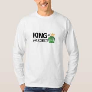 King of spreadsheets T-Shirt