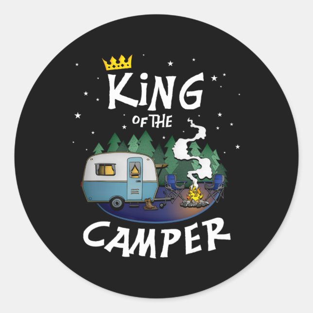 King Of The Camper Camping Travel Gift For Men  Classic Round Sticker (Front)
