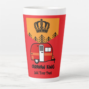  King of the Camper - Funny Camping RV   Coffee Mu Latte Mug