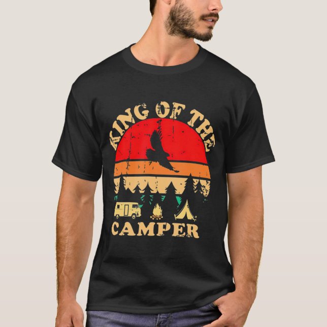 King of the Camper RV Camping Travel  T-Shirt (Front)