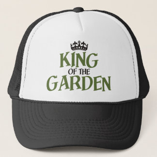 King of the Garden Trucker Hat