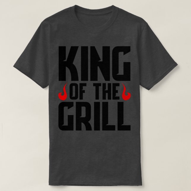 King of the grill 1 T-Shirt (Design Front)